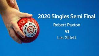 Just. 2020 World Indoor Bowls Championships: Day 16 Session 2 -Robert Paxton vs Les Gillett