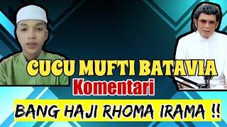 Mahdi Bin Yahya Sang Cucu Mufti Batavia Kirim Surat Terbuka Untuk Bang Haji Rhoma Irama !!