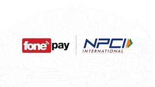 Fonepay & NPCI International Payments Ltd (NIPL) partnership video