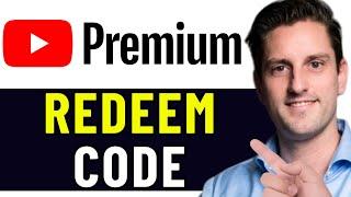 HOW TO REDEEM CODE ON YOUTUBE PREMIUM 2024! (FULL GUIDE)