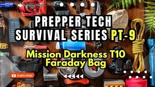 Prepper Tech Survival Series - Pt 9 | Mission Darkness T10 Faraday Bag #T10Faradaybag