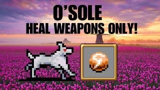 O'Sole HEAL WEAPONS ONLY Challenge! - Vampire Survivors