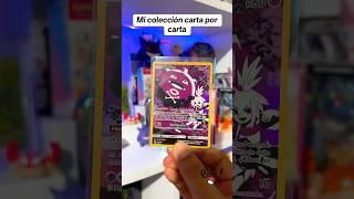 Mi colección carta por carta #pokemon #pokemoncards #pokemontcg #pokemoncollection #pokemoncollector