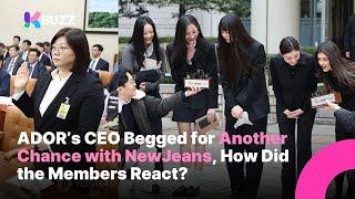 ADOR’s CEO Begged for Another Chance with NewJeans, How Did the Members React?