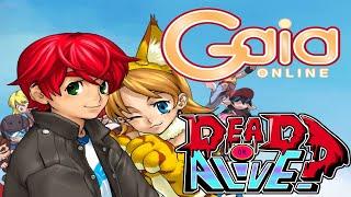 Gaia Online - Dead or Alive?