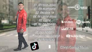 Olvin García | Ahí está Jesús | Disco Completo Nuevo Vol. 6