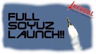 KSP - Full Soyuz Style Rocket Launch !!   [CameraTools / HullcamVDS]