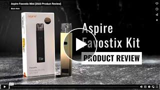 Aspire Favostix Kit - [Product Review]