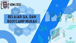 Quality Assurance | How I Test |  - Belajar QA Dan Bootcamp Murah