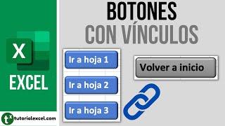 Crear botones con vínculos en Excel 