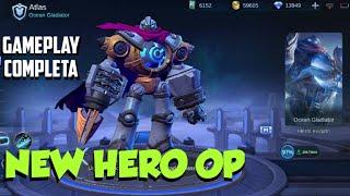 NEW HERO OP | Gameplay Completa | ATLAS - MOBILE LEGENDS