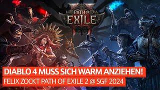 Diablo 4 muss sich warm anziehen! Felix zockt Path of Exile 2 @ SGF 2024