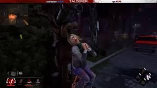 Dead by daylight.Again Talderer