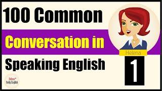 100 Everday English Conversation Part 1 | Basic English conversation