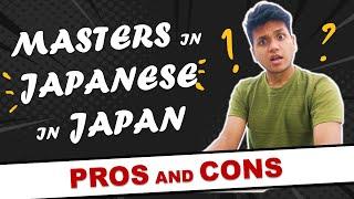 Indian doing Masters in Japanese in Japan | Why i chose it | Pros and Cons | RSPinJAPAN