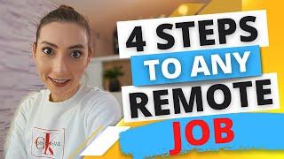 How to get a remote job with no experience in 4 EASY STEPS