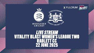 MIDDLESEX WOMEN V GLOUCESTERSHIRE WOMEN LIVE STREAM | VITALITY BLAST WOMEN'S LEAGUE 2