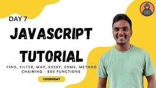 JavaScript Tutorial #7 ES6 Functions [ Filter, Find, Map, Every, Some ]