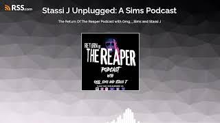 The Return Of The Reaper Podcast with Omg__Sims and Stassi J