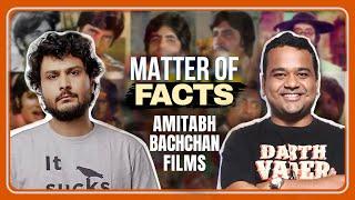 Matter of Facts Ep.7 || Amitabh Bachchan Edition || Neville Shah