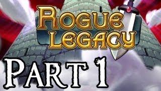 Rogue Legacy Walkthrough Part 1 - You're Such a Khidr