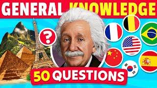 50 General Knowledge Questions!  How Good is Your General Knowledge?