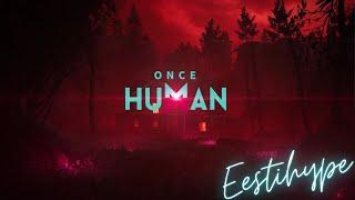 ONCE HUMAN/ НОВЫЙ ЗИМНИЙ СЕЗОН/ ДВИГАЕМСЯ ДАЛЬШЕ