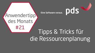 Tipps & Tricks für die Ressourcenplanung | pds Anwendertipp #21