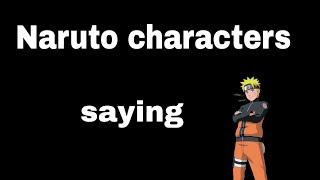 Naruto characters saying NARUTO