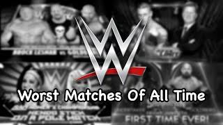 WWE Top 10 Worst Matches Of All Time 2023 Edition