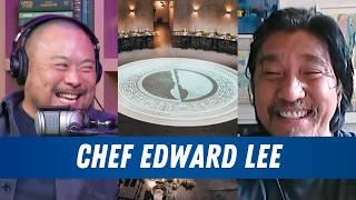 Culinary Class Wars and Doppelgängers with Chef Edward Lee | The Dave Chang Show Podcast