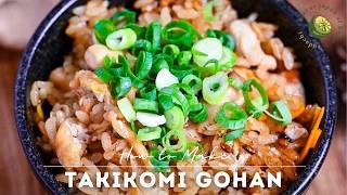 Homestyle Takikomi Gohan Recipe (Japanese Seasoned Rice)