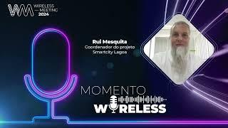 Momento Wireless - Rui Mesquita (Ep.3)