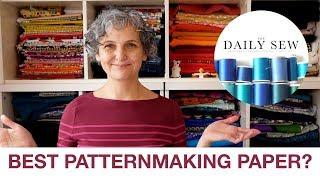 Which Patternmaking Paper is Best? | The Daily Sew