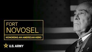 Fort Novosel: Honoring an American Hero | U.S. Army