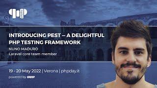 Introducing PEST — a delightful PHP Testing Framework | Nuno Maduro | phpday 2022