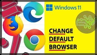 How to CHANGE DEFAULT BROWSER in WINDOWS 11, 10