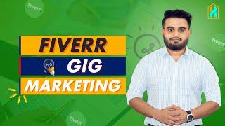 Fiverr Gig Marketing ( Promote Your Fiverr Gig Free) | Fiverr Tutorial | Part 08