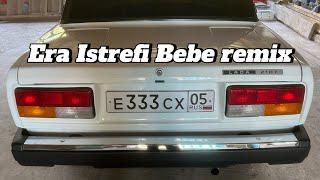 Era Istrefi Bebe remix