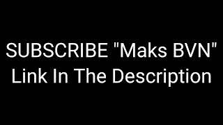 Please Subscribe Maks BVN