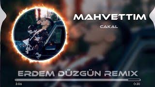 Cakal - Mahvettim ( Erdem Düzgün & Furkan Demir Remix )