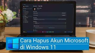 Cara Menghapus Akun Microsoft di Windows 11