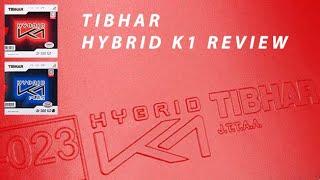 Tibhar Hybred K1 Sticky Rubber Review