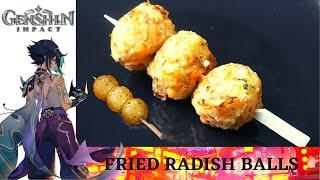 Genshin Impact Recipe #38 / Fried Radish Balls / Lantern Rite Special