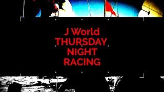 J World Thursday Night Racing 2024 Series 2 Night 4