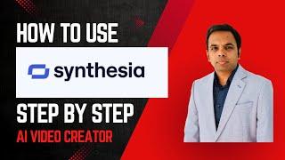 Mastering Synthesia AI Video - Step-by-Step Guide under 10 mins