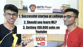 100,000 subs while at BITS Goa| Startup Owner | Coding Ninja - Mehul Mohan