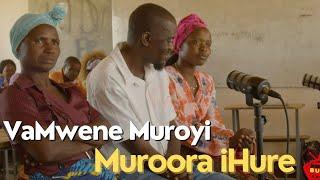 Vamwene Muroyi , Muroora iHure  | Chief Makope