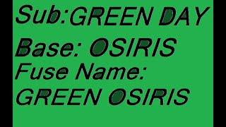 {Project Jojo}Green Osiris Showcase (Read the Description)