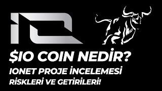 IO.NET PROJE İNCELEMESİ I $IO COİN GELECEĞİ! I YENİ BİNANCE LİSTELEMESİ GPU, AI VE DEPIN PROJESİ